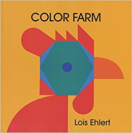 Color Farm, Lois Ehlert