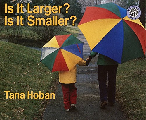 ¿Es más grande? ¿Es más pequeño?, Tana Hoban