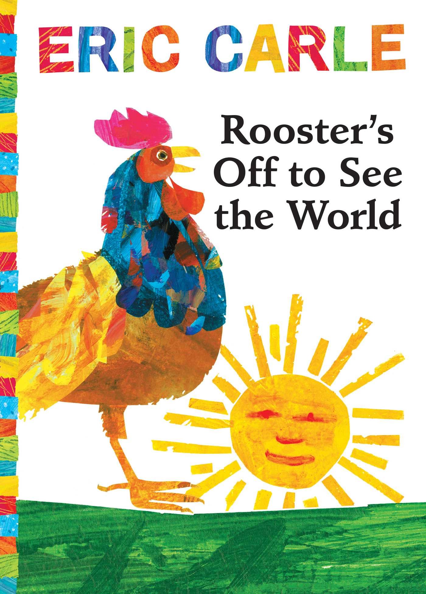 Roosters Off to See the World, Eric Carle 
