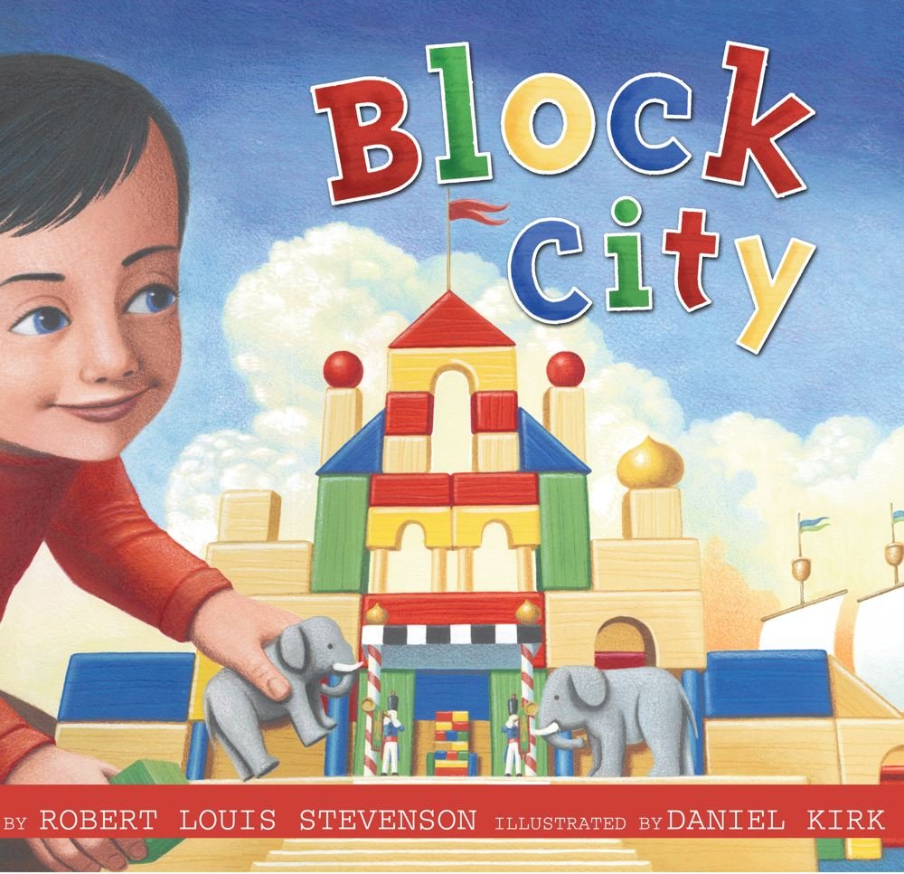 Block City, Robert Louis Stevenson, Daniel Kirk