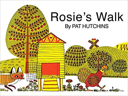 Rosies Walk, Pat Hutchins 